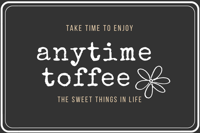 Buy Anytime Toffee gift cards.  We think you'll agree its better than similar style toffee.